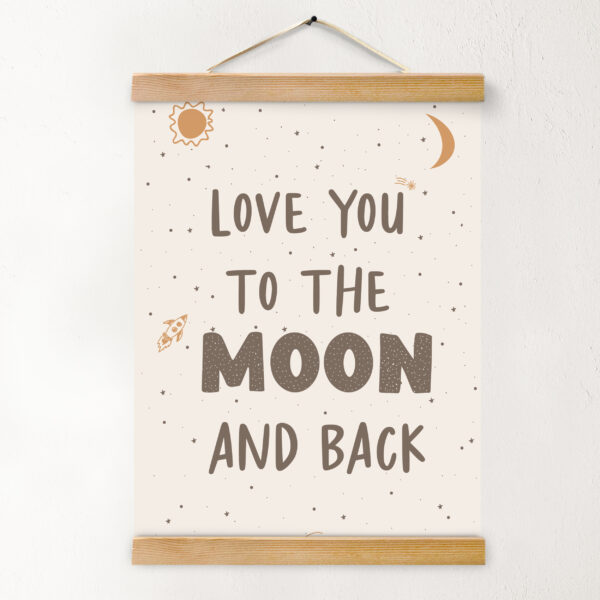 פוסטר משפט השראה לילדים | Love you to the moon and back - Image 3